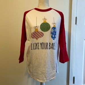 Christmas I Like Your Balls Tee Medium
